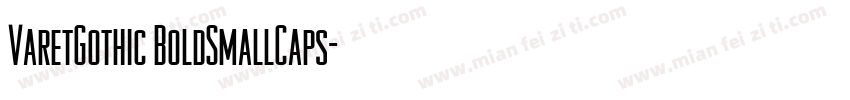 VaretGothic BoldSmallCaps字体转换